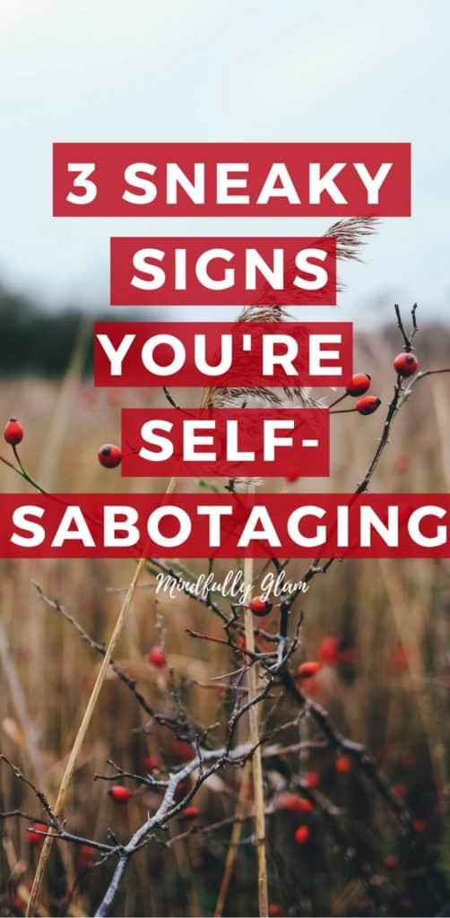 Are you SELF-SABOTAGING? Are you getting in your own way? Are you procrastinating, making excuses, or thinking negatively? HOW TO STOP SABOTAGING YOURSELF!! How I let go of fear and launched my dream blog #SelfSabotage #Fear #OvercomingFear #Procrastination #Excuses #NegativeThinking #PositiveThinking #Negativity #Positivity #NegativeMindset #StopSabotaging #SelfSabotageQuotes #Truths #MentalHealth #WellBeing 