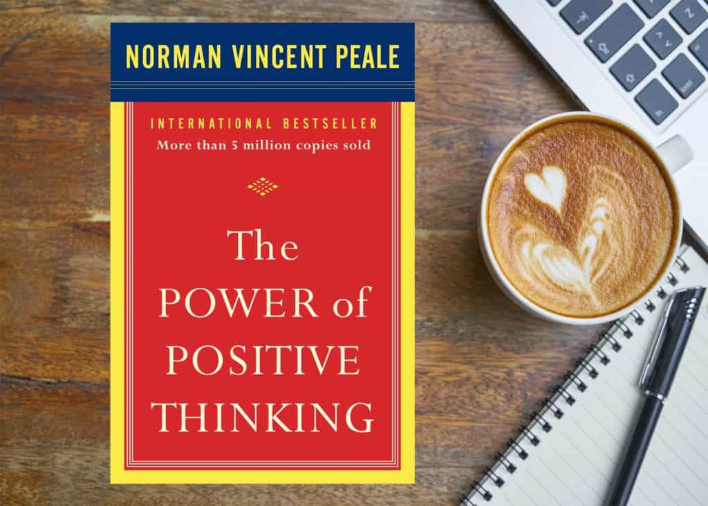 The Power of Positive Thinking by Norman Vincent Peale, Self Help Books