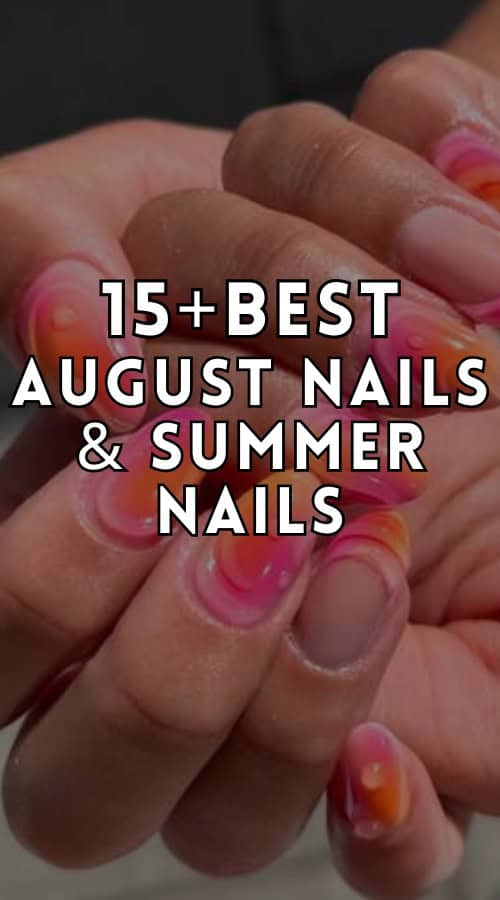august nails
